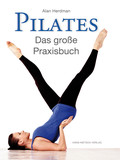 Pilates - Das große Praxisbuch