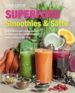 Superfood - Smoothies & Säfte